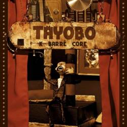 Tayobo : K-Barré Core